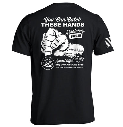 You Can Catch These Hands