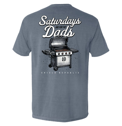 Saturdays Are For The Dads Grill