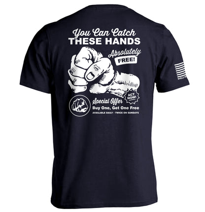 You Can Catch These Hands