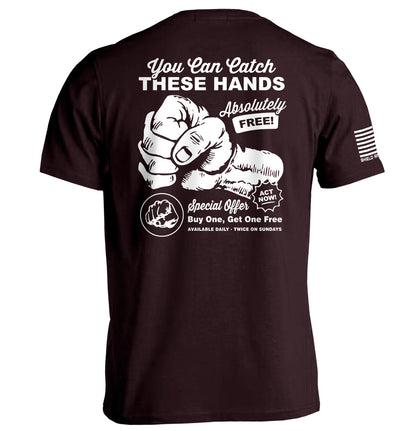 You Can Catch These Hands