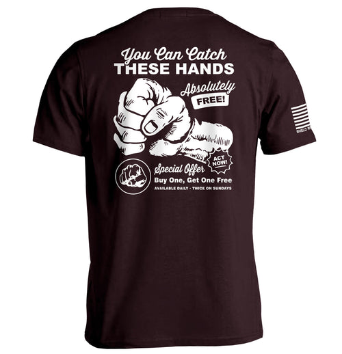 You Can Catch These Hands